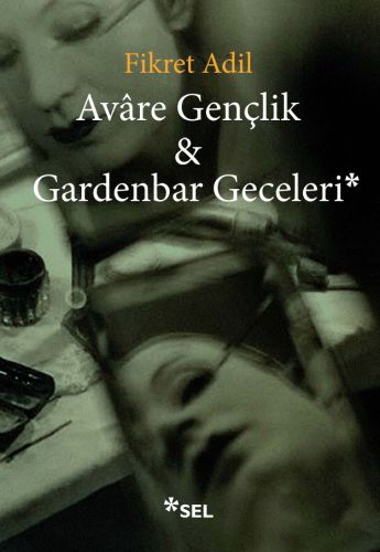 Kurye Kitabevi - Avare Gençlik-Gardenbar Geceleri