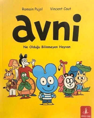 Kurye Kitabevi - Avni: Ne Olduğu Bilinmeyen Hayvan