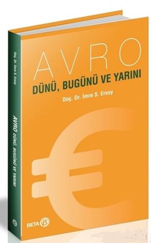 Kurye Kitabevi - Avro Dünü Bugünü ve Yarını