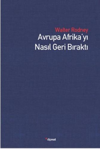 Kurye Kitabevi - Avrupa Afrikayı Nasıl Geri Bıraktı