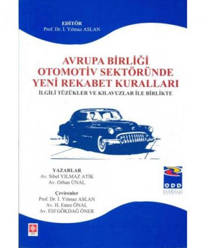 Kurye Kitabevi - Avrupa Birliği Otomotiv Sektöründe Yeni Rekabet Kural