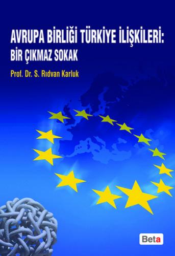 Kurye Kitabevi - Avrupa Birliği Türkiye İlişkileri-Bir Çıkmaz Sokak