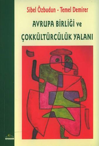 Kurye Kitabevi - Avrupa Birliği ve Çokkültürcülük Yalanı