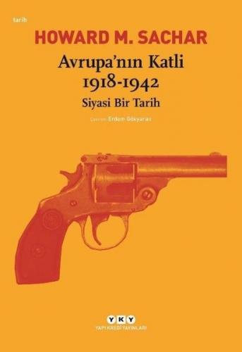 Kurye Kitabevi - Avrupa’nın Katli 1918-1942 Siyasi Bir Tarih