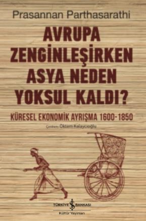 Kurye Kitabevi - Avrupa Zenginleşirken Asya Neden Yoksul Kaldı