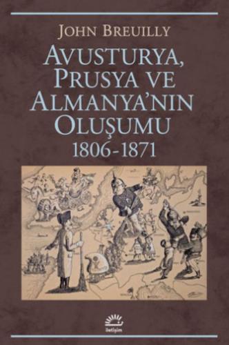 Kurye Kitabevi - Avusturya Prusya ve Almanyanın Oluşumu 1806-1871