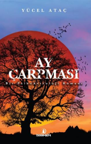 Kurye Kitabevi - Ay Çarpması-Bir PsikoAstroloji Romanı