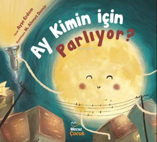 Kurye Kitabevi - Ay Kimin İçin Parlıyor?