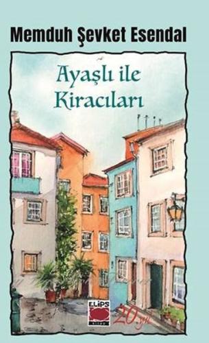 Kurye Kitabevi - Ayaşlı ile Kiracıları