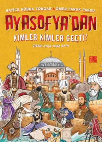 Kurye Kitabevi - Ayasofya’dan Kimler Kimler Geçti?