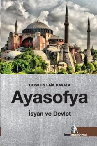 Kurye Kitabevi - Ayasofya İsyan ve Devlet