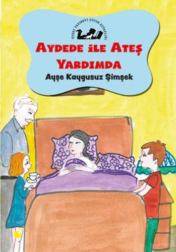 Kurye Kitabevi - Aydede İle Ateş Yardımda Kişilik Oluşumu ve Yardımlaş