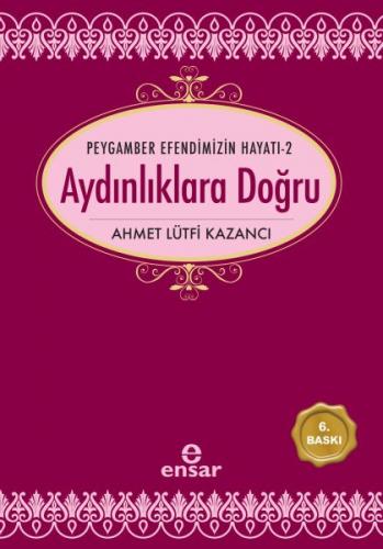 Kurye Kitabevi - Saadet Devri 2 Aydınlıklara Doğru