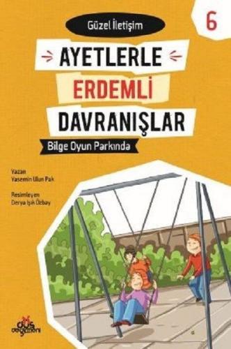 Kurye Kitabevi - Bilge Oyun Parkında-Güzel İletişim-Ayetlerle Erdemli 