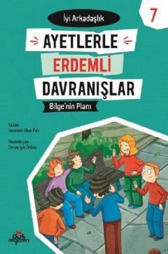 Kurye Kitabevi - Bilgenin Planı-İyi Arkadaşlık-Ayetlerle Erdemli Davra