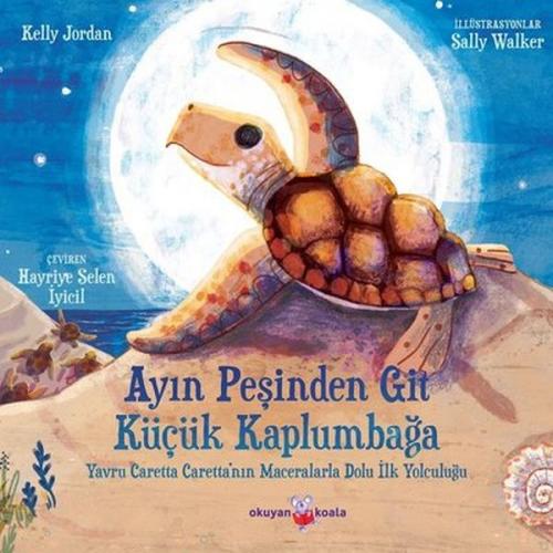 Kurye Kitabevi - Ayın Peşinden Git Küçük Kaplumbağa