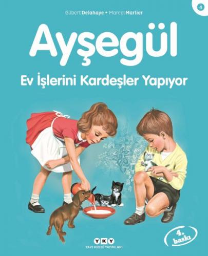 Kurye Kitabevi - Ayşegül Serisi 04 Ev İşlerini Kardeşler Yapıyor