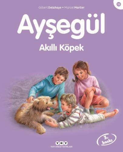 Kurye Kitabevi - Ayşegül Serisi 15 Akıllı Köpek