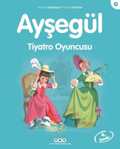 Kurye Kitabevi - Ayşegül Serisi 17 Tiyatro Oyuncusu