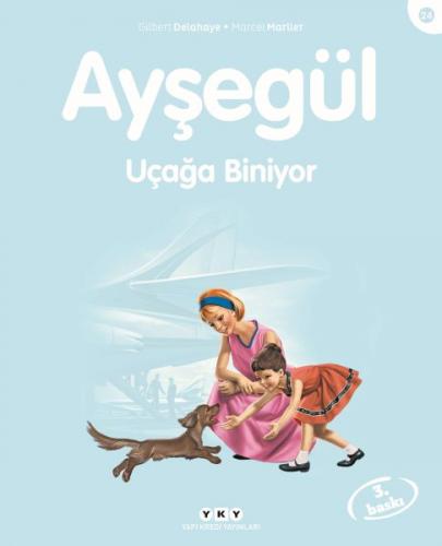 Kurye Kitabevi - Ayşegül Serisi 24 Uçağa Biniyor