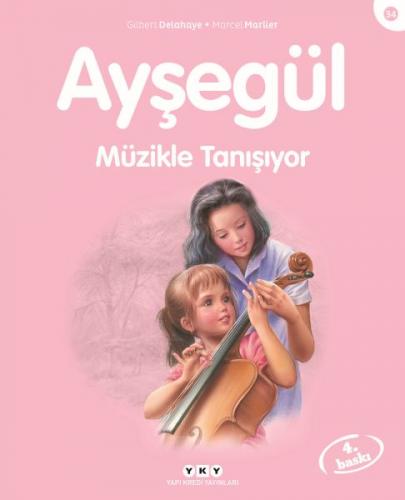 Kurye Kitabevi - Ayşegül Serisi 34 Müzikle Tanışıyor