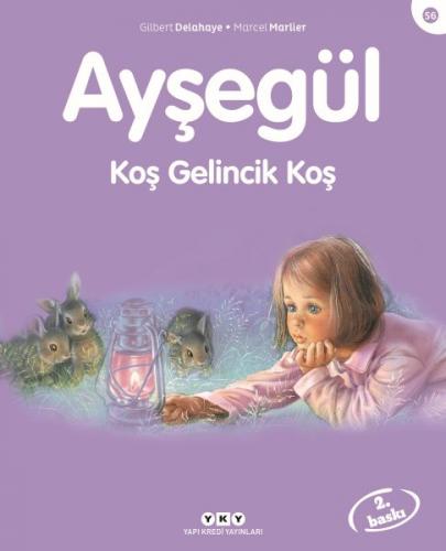 Kurye Kitabevi - Ayşegül Serisi 56 Koş Gelincik Koş