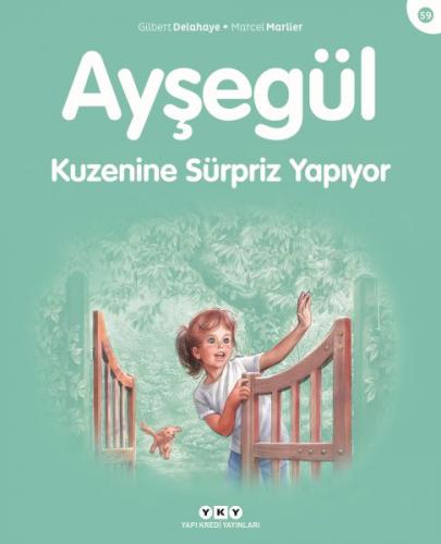 Kurye Kitabevi - Ayşegül Serisi 59 Kuzenine Sürpriz Yapıyor