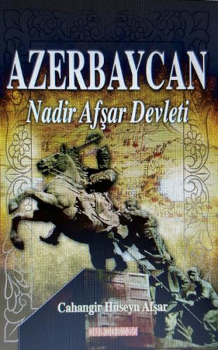 Kurye Kitabevi - Azerbaycan Nadir Afşar Devleti