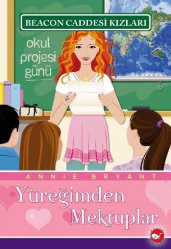 Kurye Kitabevi - Beacon Caddesi Kızları-3: Yüreğimden Mektuplar