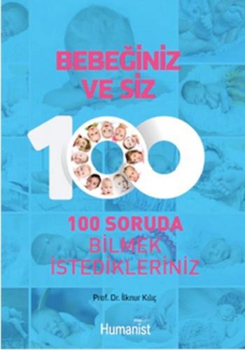Kurye Kitabevi - Bebeğiniz ve Siz-100 Soruda Bilmek İstedikleriniz