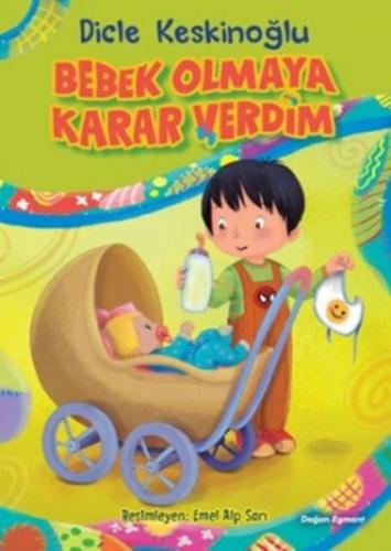 Kurye Kitabevi - Bebek Olmaya Karar Verdim