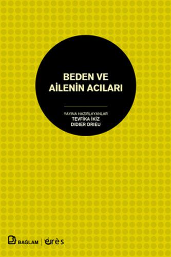 Kurye Kitabevi - Beden ve Ailenin Acıları