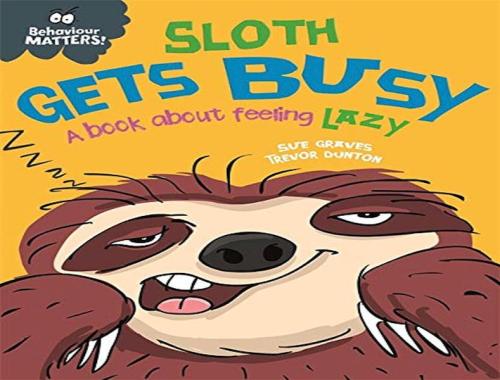 Kurye Kitabevi - Behaviour Matters: Sloth Gets Busy 