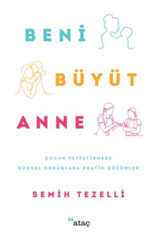 Kurye Kitabevi - Beni Büyüt Anne