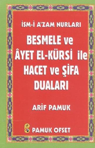 Kurye Kitabevi - Besmele ve Ayetel Kürsi İle Hacet ve Şifa Duaları