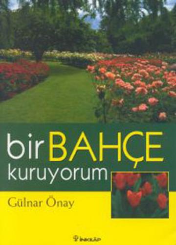 Kurye Kitabevi - Bir Bahçe Kuruyorum