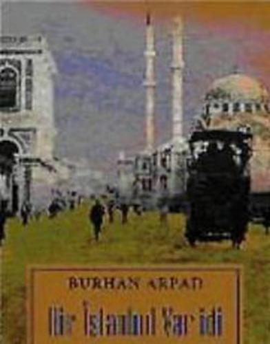 Kurye Kitabevi - Bir İstanbul Var İdi