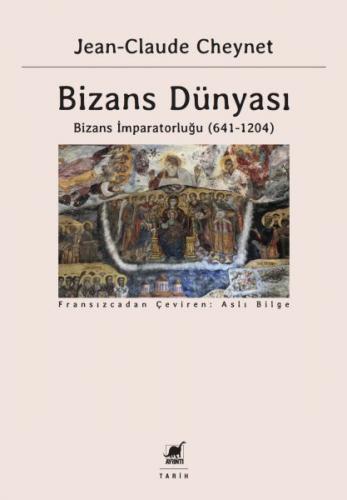 Kurye Kitabevi - Bizans Dünyası-Bizans İmparatorluğu 641-1204 Cilt 2