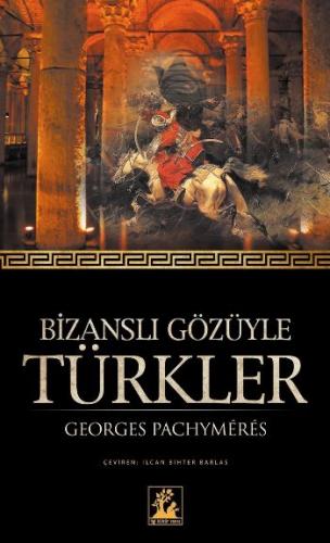 Kurye Kitabevi - Bizanslı Gözüyle Türkler