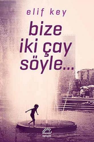 Kurye Kitabevi - Bize İki Çay Söyle