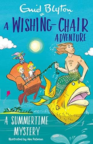 Kurye Kitabevi - Blyton: Wishing-Chair Adventure: A Summertime Mystery
