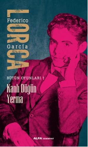 Kurye Kitabevi - Federico Garcia Lorca Bütün Oyunları 1 Kanlı Düğün Ye