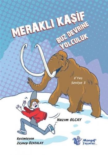 Kurye Kitabevi - Buz Devrine Yolculuk - Meraklı Kaşif