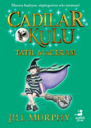 Kurye Kitabevi - Cadılar Okulu 4 - Tatil Macerası