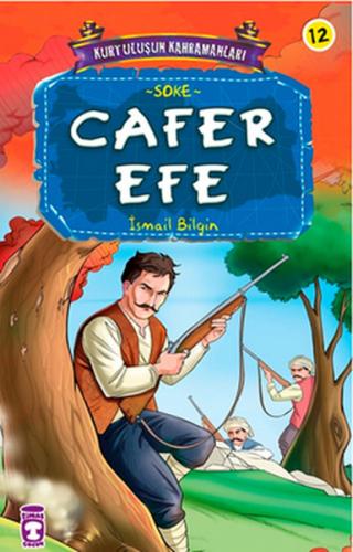 Kurye Kitabevi - Kurtuluşun Kahramanları-12: Cafer Efe (Söke)