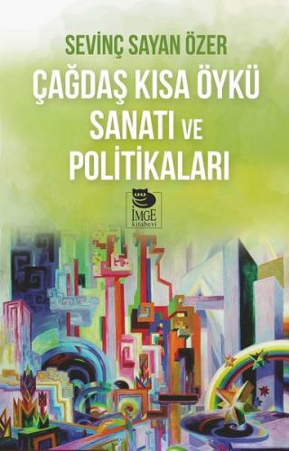 Kurye Kitabevi - Çağdaş Kısa Öykü Sanatı ve Politikaları