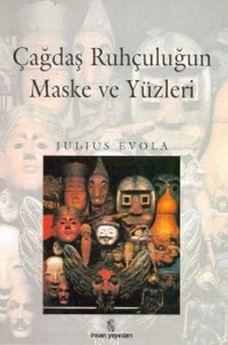 Kurye Kitabevi - Çagdas Ruhçulugun Maske ve Yüzleri