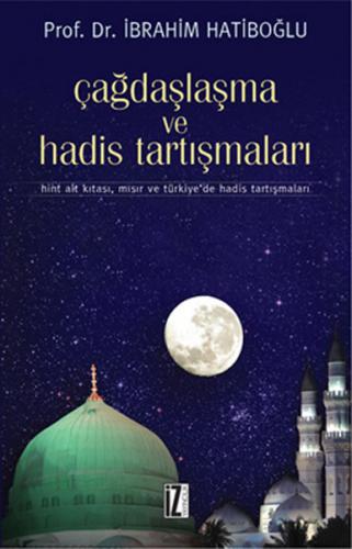 Kurye Kitabevi - Çağdaşlaşma ve Hadis Tartışmaları (Hint Alt Kıtası, M