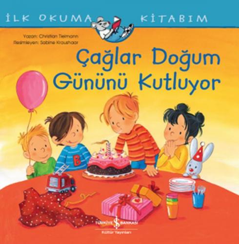 Kurye Kitabevi - Çağlar Doğum Günü Kutluyor - İlk Okuma Kitabım