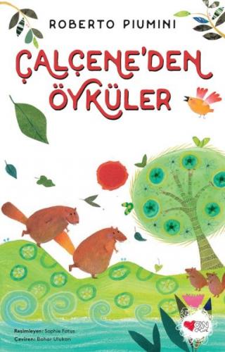 Kurye Kitabevi - Çalçene'den Öyküler